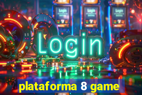 plataforma 8 game